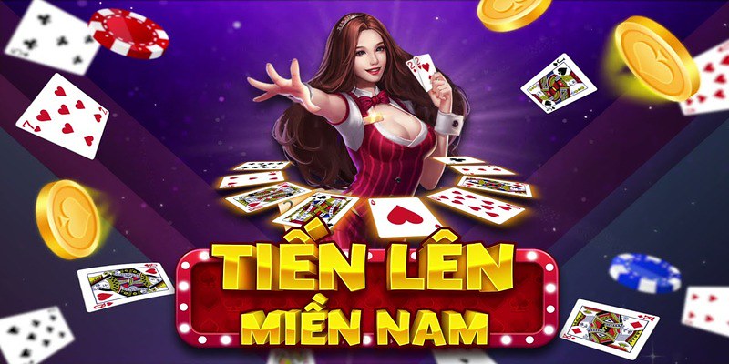 Hướng dẫn chơi tiến lên khu vực miền Nam chi tiết nhất