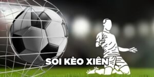 Soi kèo xiên trong cá độ bóng đá không phải là hình thức mang tính may rủi